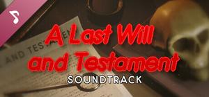A Last Will and Testament Soundtrack banner