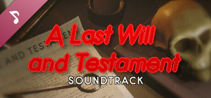 A Last Will and Testament Soundtrack banner