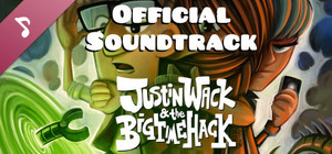 Justin Wack and the Big Time Hack - Official Soundtrack banner