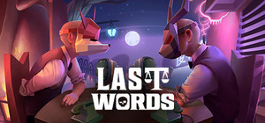 Last Words banner
