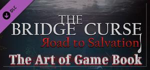 The Bridge Curse Road to Salvation The art of game Book banner