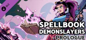 Spellbook Demonslayers Prologue - Toss A Coin To Your Dev banner