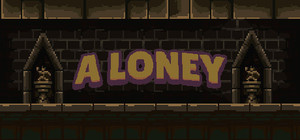 A LONEY banner