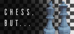 Chess, but... banner