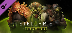 Stellaris: Toxoids Species Pack banner