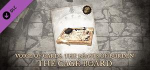 Voice of Cards: The Beasts of Burden The Cage Board banner