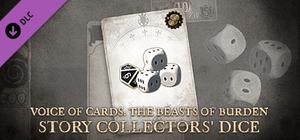 Voice of Cards: The Beasts of Burden Story Collectors' Dice banner