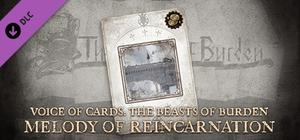 Voice of Cards: The Beasts of Burden Melody of Reincarnation banner