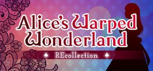 Alice's Warped Wonderland banner