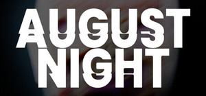 AUGUST NIGHT banner