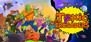 Toxic Crusaders banner