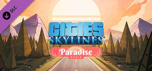 Cities: Skylines - Paradise Radio banner