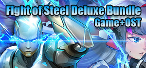 Fight of Steel Deluxe Bundle: Game+OST banner