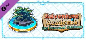 Adventure Academia: The Fractured Continent - New Adventure Volume 1: "Super Special Dreamer #1~#3" banner