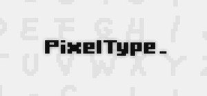 PixelType banner