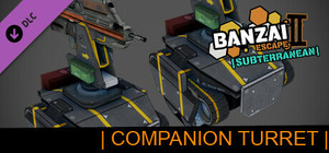 Banzai Escape 2 Subterranean - Companion Turret banner