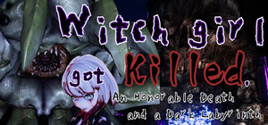 Witch girl got killed. banner