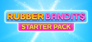 Rubber Bandits: Starter Pack banner