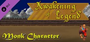 Awakening of Legend - Monk Character banner
