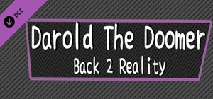 Darold The Doomer: Back 2 Reality banner