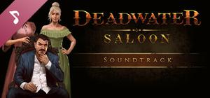 Deadwater Saloon Soundtrack banner