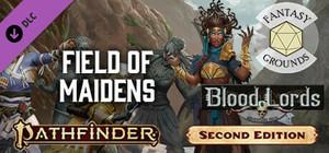 Fantasy Grounds - Pathfinder 2 RPG - Blood Lords AP 3: Field of Maidens banner
