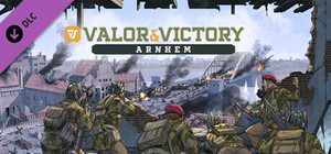 Valor & Victory: Arnhem banner
