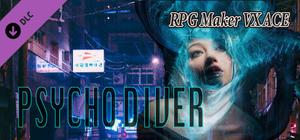 RPG Maker VX Ace - PSYCHO DIVER banner