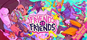 Friends vs Friends banner