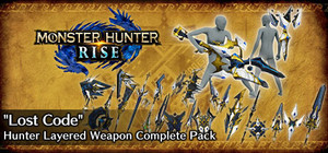 Monster Hunter Rise - ”Lost Code” Hunter layered weapon pack banner