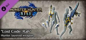 Monster Hunter Rise - "Lost Code: Rah" Hunter layered weapon (Dual Blades) banner