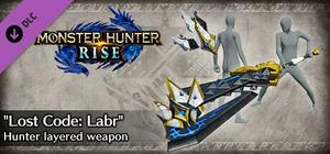 Monster Hunter Rise - "Lost Code: Labr" Hunter layered weapon (Switch Axe) banner