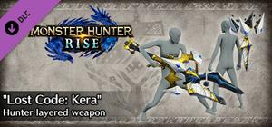 Monster Hunter Rise - "Lost Code: Kera" Hunter layered weapon (Light Bowgun) banner