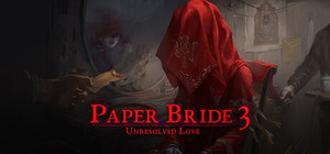Paper Bride 3 Unresolved Love banner
