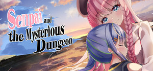 Senpai and the Mysterious Dungeon banner
