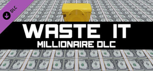 Waste It - Millionaire banner