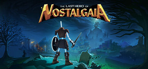 The Last Hero of Nostalgaia banner
