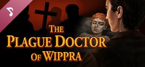 The Plague Doctor of Wippra - Soundtrack banner