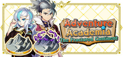 Adventure Academia: The Fractured Continent - Volume 2: The Complete Adventure