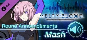 MELTY BLOOD: TYPE LUMINA - Mash Round Announcements banner