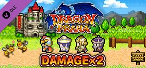 Damage x2 - Dragon Prana banner