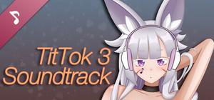 TitTok 3 Soundtrack banner