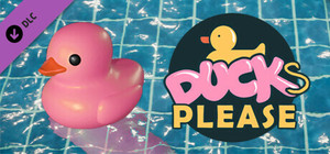 Placid Plastic Duck Simulator - Ducks, Please banner