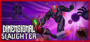 DIMENSIONAL SLAUGHTER banner
