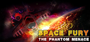 Space FURY - The Phantom Menace banner