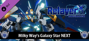 Relayer Advanced - Milky Way's Galaxy Star NEXT banner