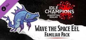 Idle Champions - Wave the Space Eel Familiar Pack banner