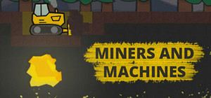 Miners and Machines banner