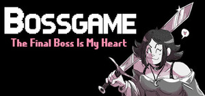 BOSSGAME: The Final Boss is My Heart banner