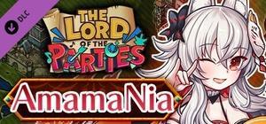 The Lord of the Parties × AmamaNia banner